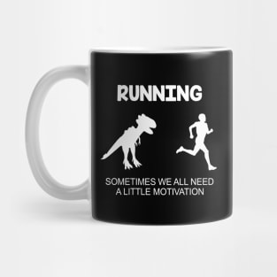Running Motivation And Funny Dinosaur Meme Mug